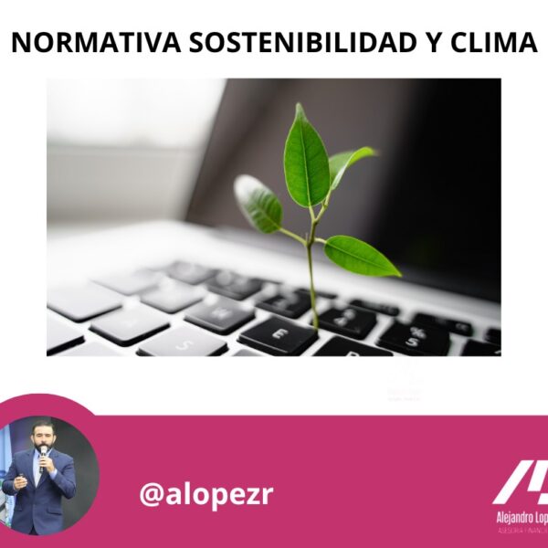 Normativa Sostenibilidad y Clima